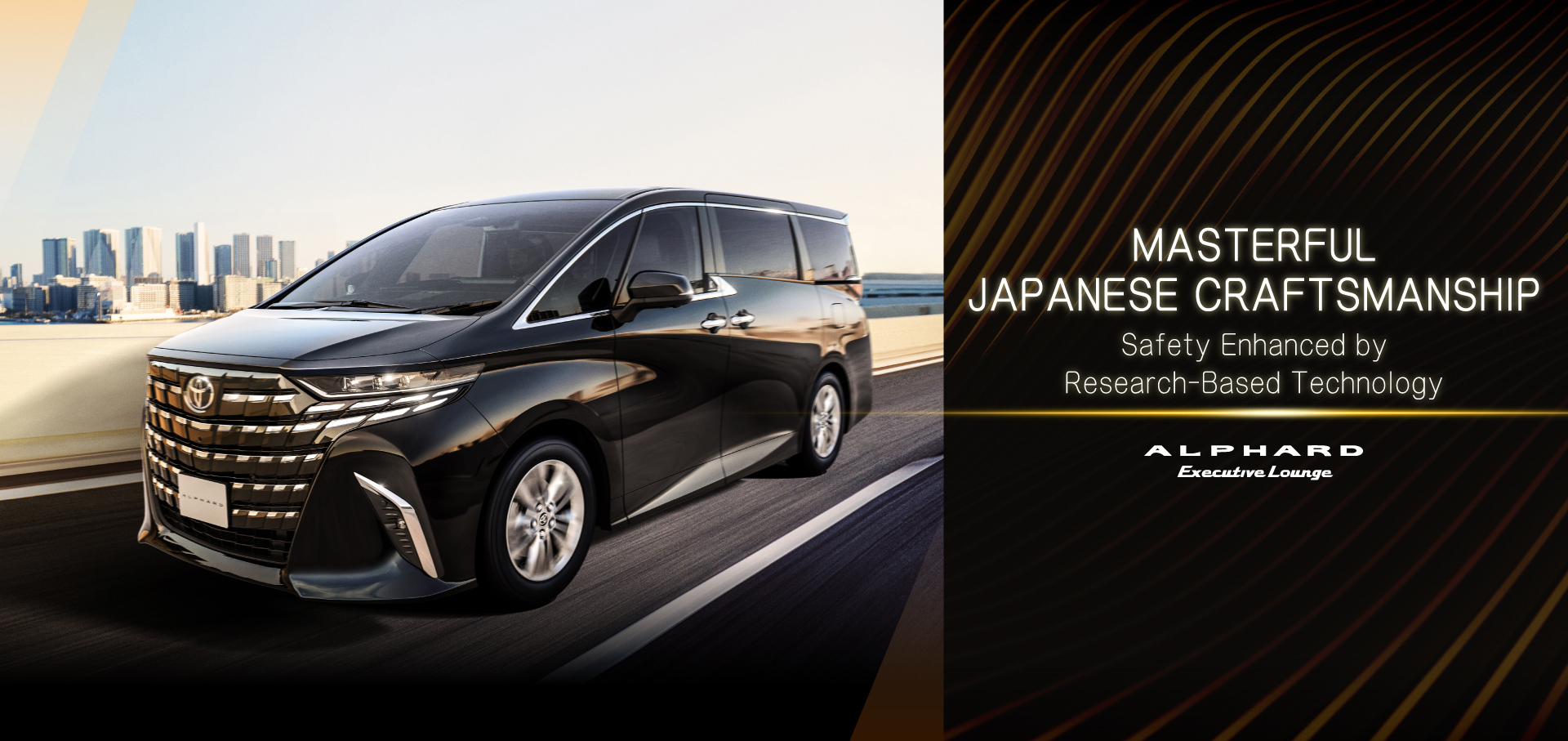 ALPHARD Executive Lounge｜Masterful Japanese Craftsmanship • Safety Enhanced by Research-Based Technology